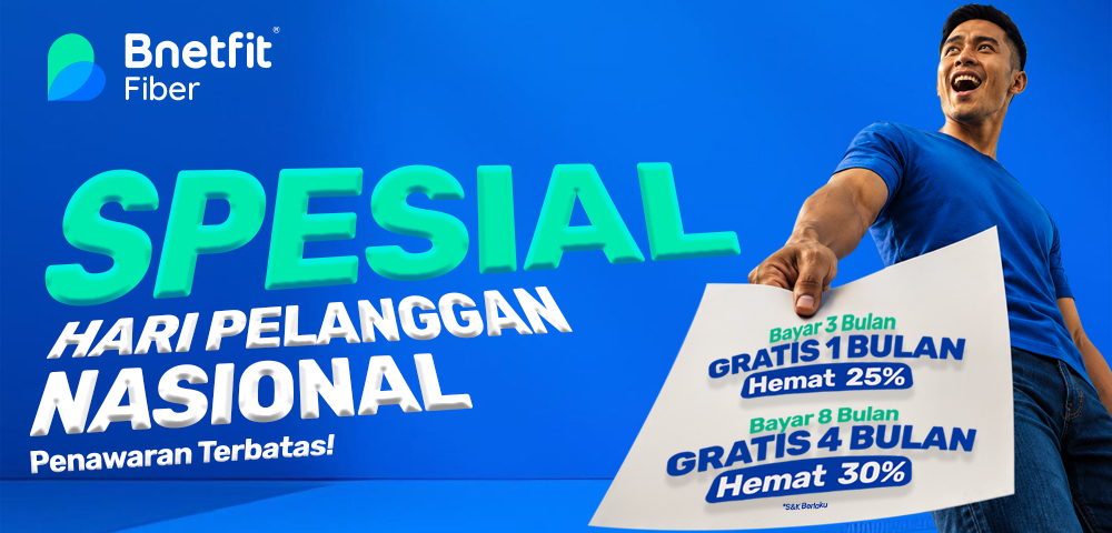 Rayakan Hari Pelanggan Nasional 2026 bersama Bnetfit Fiber!