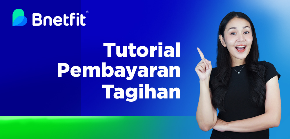 TUTORIAL PEMBAYARAN BNETFIT